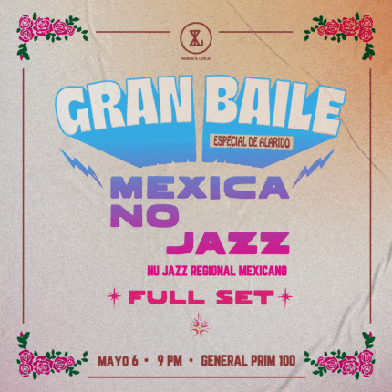 Miércoles 6 de mayo | Mexica No Jazz - Preventa